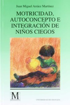 motricidad, autoconcepto de integracion de niños ciegos-9788433824783