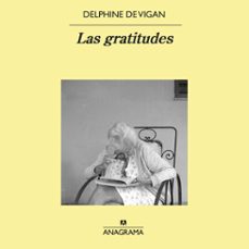 las gratitudes (audiolibro)-delphine de vigan-9788433904683