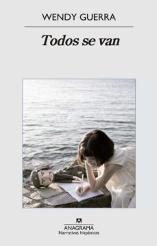 todos se van (ebook)-wendy guerra-9788433935083
