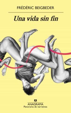 una vida sin fin (ebook)-frederic beigbeder-9788433941183