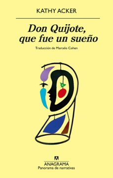 don quijote, que fue un sueño-kathy acker-9788433948083