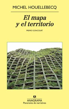 el mapa y el territorio (premio goncourt)-michel houellebecq-9788433975683