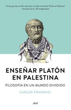 (pe) enseñar platon en palestina: filosofia en un mundo dividido-9788434423183