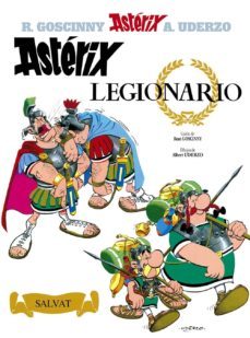asterix 10: asterix legionario-rene goscinny-albert uderzo-9788434567283