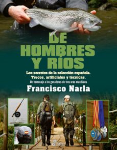 de hombres y rios: los secretos de la seleccion española-francisco narla-9788435065283