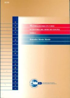 materiales para un curso de historia del derecho (tomo i)-remedios moran martin-9788436240283