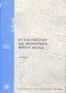 los origenes del humanismo: bernat metge (45319ad01a01)-julia butiña jimenez-9788436246483