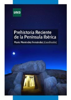 prehistoria reciente de la peninsula iberica (ebook)-9788436266283