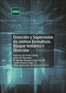 direccion y supervision de centros formativos: bloque tematico i: direccion-francisco de pedro sotelo-9788436276183