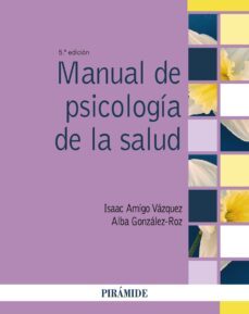 manual de psicologia de la salud (ebook)-isaac amigo vazquez-alba gonzalez roz-9788436847383