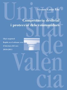 competència deslleial i proteccio dels consumidors (ebook)-vicente cuñat edo-9788437082783