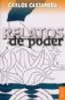 relatos de poder (rustica)-carlos castaneda-9788437501383
