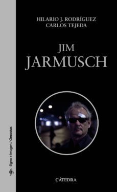 jim jarmusch (ebook)-hilario j. rodriguez-carlos tejeda-9788437633183