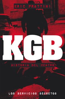 kgb: historia del centro (los servicios secretos)-9788441417083