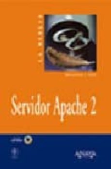 la biblia de servidor apache 2 (incluye cd-rom)-mohammed j. kabir-9788441514683