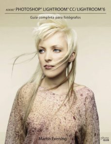 adobe photoshop lightroom cc/lightroom 6. guia completa para foto grafos-9788441537583