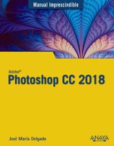 photoshop cc 2018-jose maria delgado-9788441539983