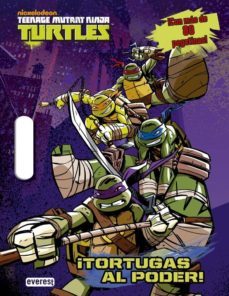 teenage mutant ninja turtles: ¡tortugas al poder!-9788444134383