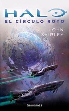 halo: el circulo roto  (halo. segunda saga nº 1)-9788445002483