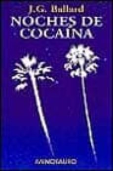 noches de cocaina-j.g. ballard-9788445072783