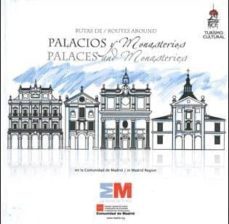 rutas de palacios y monasterios en la comunidad de madrid-9788445134283