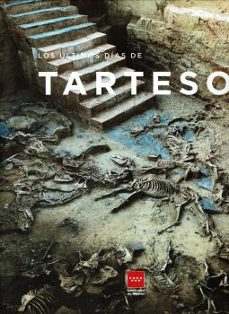 los ultimos dias de tarteso-9788445140383