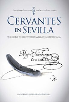 cervantes en sevilla-luis mendez rodriguez-9788447218783