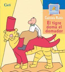 el tigre doma el domador-9788447411283