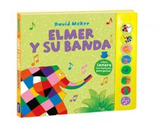 elmer y su banda (elmer. libro de sonidos)-david mckee-9788448855383