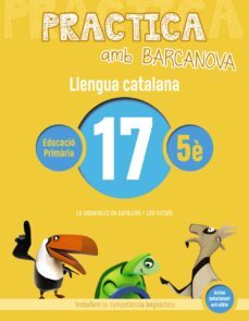 practica amb barcanova. llengua catalana 17: ortografia 5e. 17 (la separacio paraules. les vocals)-9788448945183