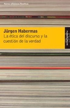 la etica del discurso y la cuestion de la verdad-9788449314483