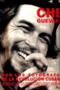 che guevara por los fotografos de la revolucion cubana-9788460795483