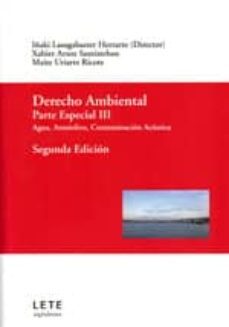 derecho ambiental parte especial t iii agua atmosfera contaminaci on acustica  (2ª ed.)-9788461445783