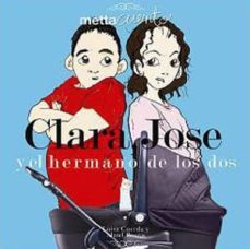 clara, jose y el hermano de los dos-9788461573783