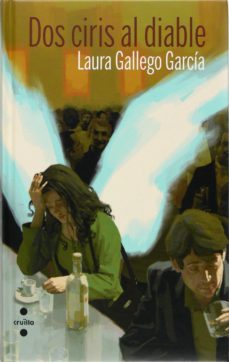 dos ciris al diable-laura gallego-9788466125383