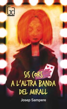 sis cors a l altra banda del mirall-josep sampere i marti-9788466137683