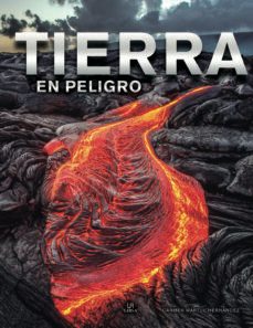 tierra en peligro-carmen martul hernandez-9788466239783