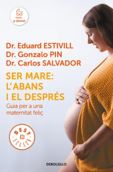 ser mare: l abans i el despres-eduard estivill-9788466342483