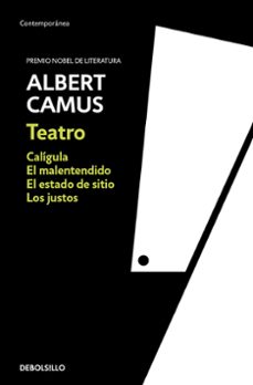 teatro: caligula, el malentendido, los justos, el estado de sitio-9788466354783
