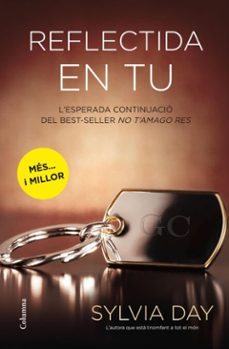 reflectida en tu (ebook)-sylvia day-9788466416283