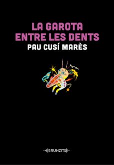 la garota entre les dents (ebook)-pau cusí marès-9788466431583