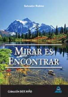 mirar es encontrar-salvador robles mira-9788466567183