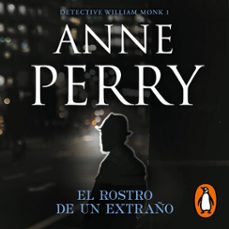 el rostro de un extraño (detective william monk 1) (audiolibro)-anne perry-9788466666183