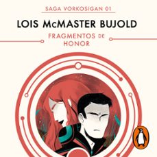 fragmentos de honor (las aventuras de miles vorkosigan 1) (audiolibro)-lois mcmaster bujold-9788466671583