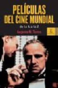 peliculas del cine mundial de la a la z-9788467019483