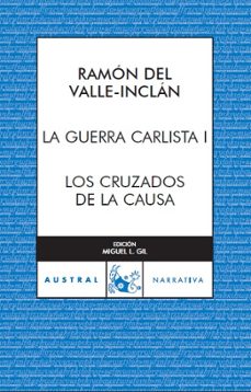 los cruzados de la causa: la guerra carlista i-9788467027983
