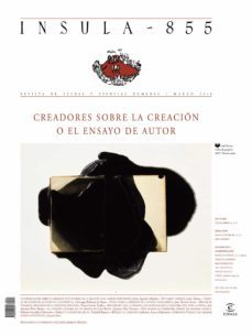 creadores sobre la creación o el ensayo de autor  (ínsula n° 855, marzo de 2018) (ebook)-9788467052183