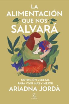 la alimentacion que nos salvara (ebook)-ariadna jordà-9788467079883