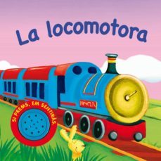la locomotora (vehicles sorollosos)-9788467702583