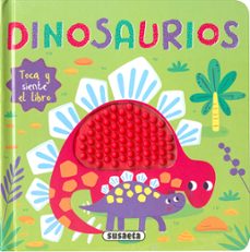 toca y siente el libro : dinosaurios-9788467766783